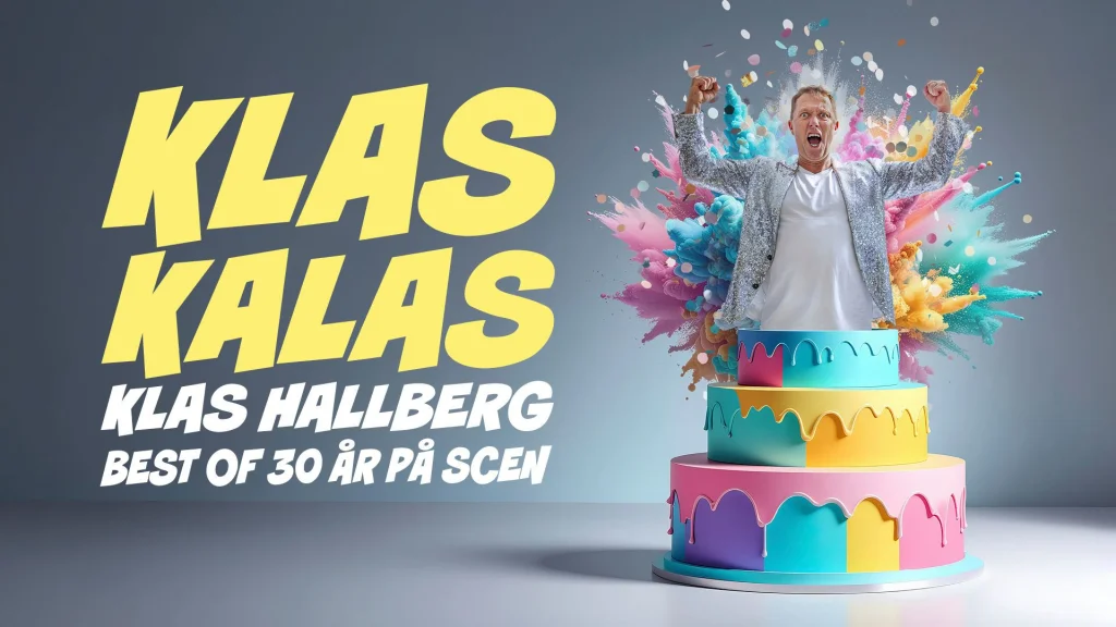 Klas Kalas – Klas Hallberg best of 30 år på scen